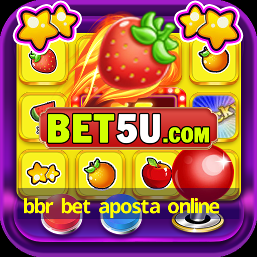 bbr bet aposta online